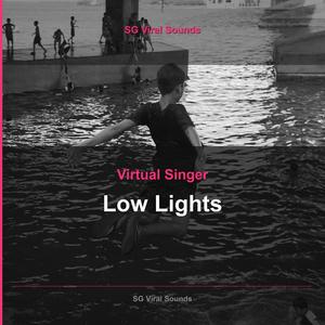 Low Lights