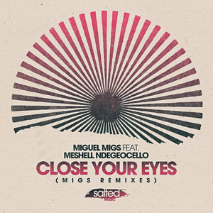 Close Your Eyes (Migs Corsica Skyline Remix)