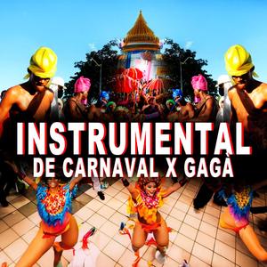 Carnaval x Gagà.(Beat)