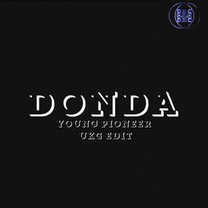 Donda（Young Pioneer UKG EDIT）
