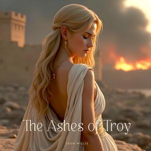 The Ashes of Troy