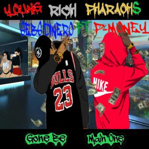 Gone Be (feat. P-MONEY)