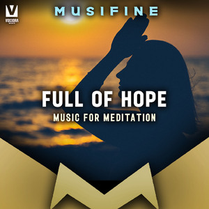 Full of Hope (Music For Meditation)