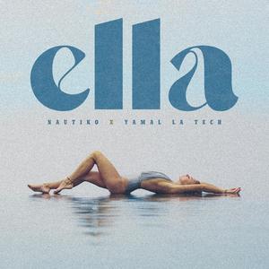 Ella (feat. Yamal La Tech)