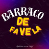 DJ Martins 011 - BARRACO DE FAVELA