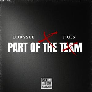 Part Of The Team (feat. F.O.S)