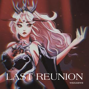 Last Reunion