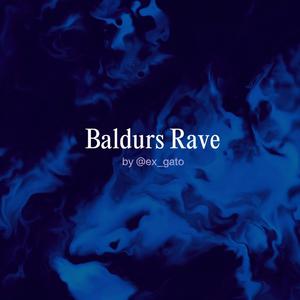 Baldurs Rave