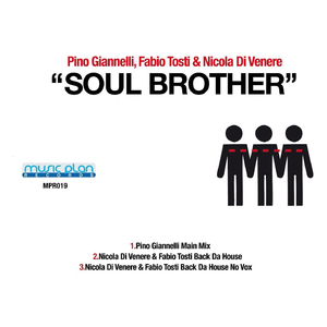Soul Brother (Nicola Di Venere & Fabio Tosti Back Da House No Vox)