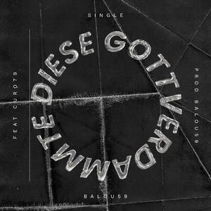 DIESE GOTTVERDAMMTE (feat. Curo)