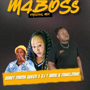 MaBoss (feat. Dj TBang & Mikelmike)