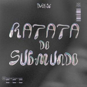 Ratata do submundo (Super Slowed)