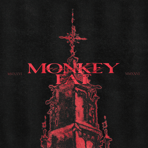 Monkey Fat
