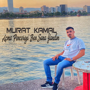 Açma Pencereyi Ben Sana Yandım