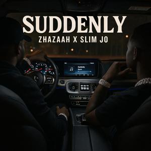 Suddenly