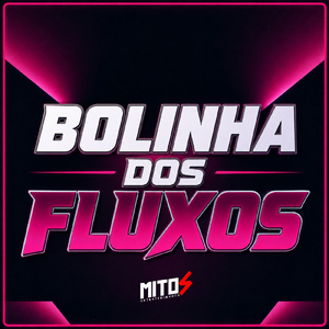 Bolinha Dos Fluxos