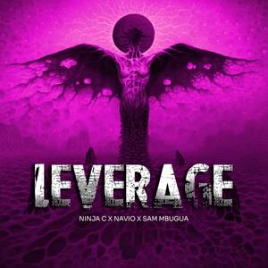 Leverage (feat. Navio & Sam Mbugua)