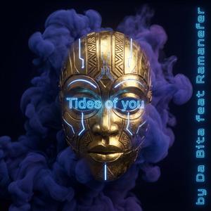 Tides of you (feat. Ramanefer)