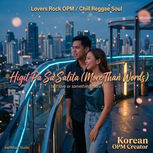 Higit Pa Sa Salita (More Than Words)