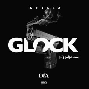 Glock (feat. Half Ounce)