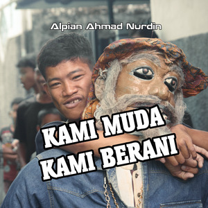 Kami Muda Kami Berani