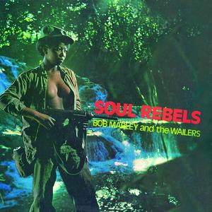 Soul Rebel (1970 Version)
