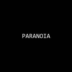 PARANOIA