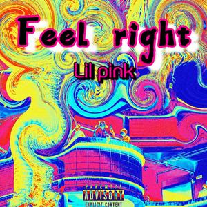 FEEL RIGHT(Prod.by Mantra)
