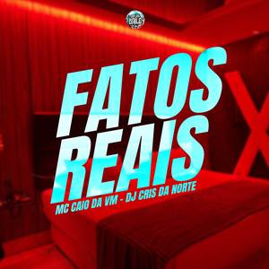 FATOS REAIS