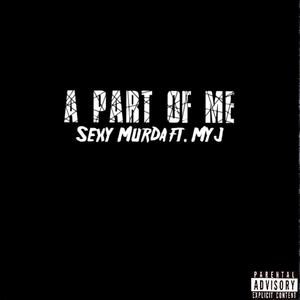 A Part of Me (feat. Myj)