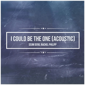 I Could Be The One (Acoustic Covers Versions of Popular Songs)