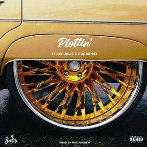 Plottin' (feat. Curren$y)