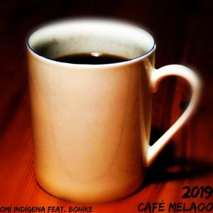 Café Melaoo (feat. Bohíke)