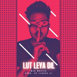 Lut Leya Dil