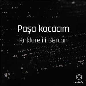 Paşa kocacım