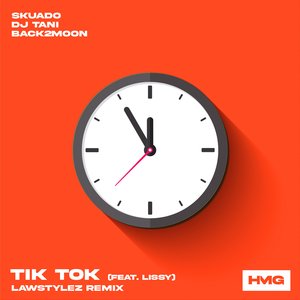 TiK ToK (feat. Lissy) (Lawstylez Remix)