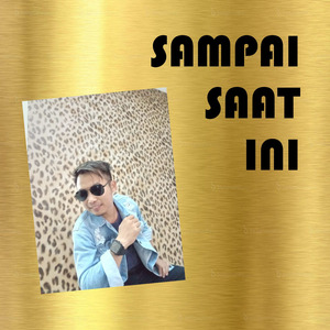 Sampai Saat Ini