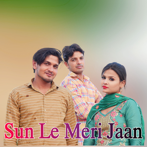 Sun Le Meri Jaan