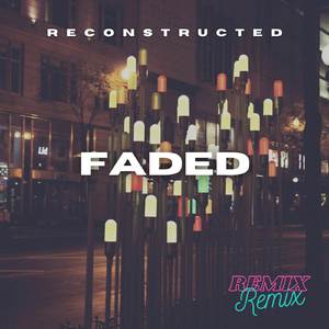 Faded (Remix)