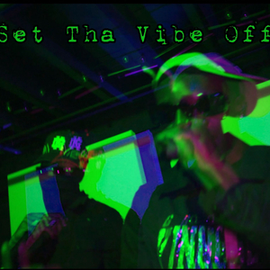 Set Tha Vibe Off (feat. 2fo)