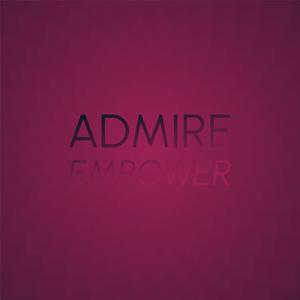 Admire Empower