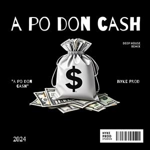 A Po Don Cash