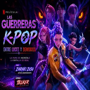 Entre luces y demonios (Guerreras K-Pop)