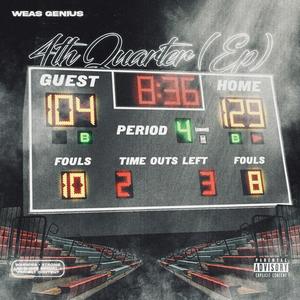 4th Quarter (feat. Watson Gono, Briefcasedart & SHLEEPONME)