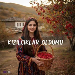 Kızılcıklar Oldu Mu
