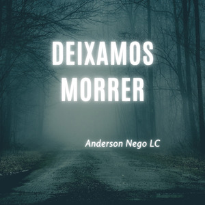 Deixamos morrer