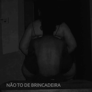 Não to De Brincadeira