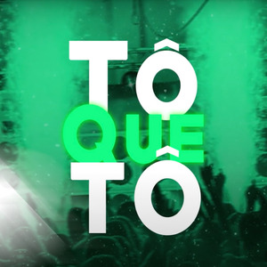Tô Que Tô