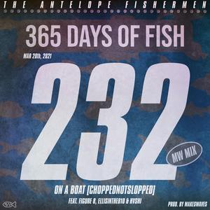 On A Boat (feat. Figure 8, EllisInThe810 & HVSHI) (CHOPPEDNOTSLOPPED MWMIX) (CHOPPEDNOTSLOPPED MWMIX)