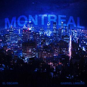 Montreal (feat. Gabriel Limboid)